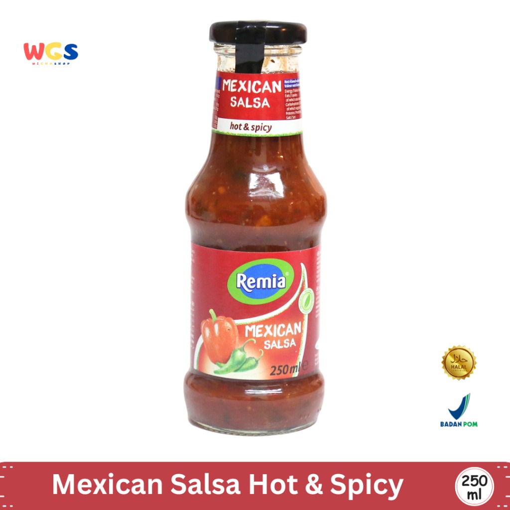 Remia Mexican Salsa Hot & Spicy 250ml – Saus Salsa Pedas Segar khas Meksiko untuk Nachos & Taco